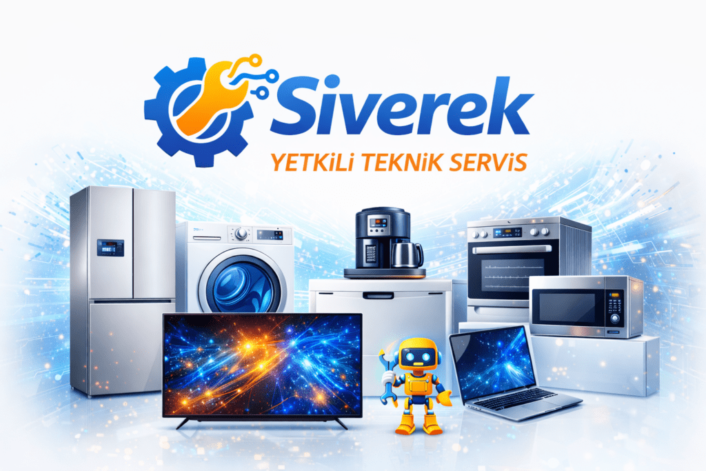 Siverek Yetkili Teknik Servis
