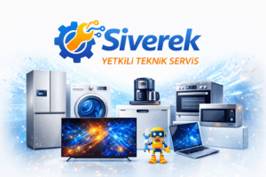 Siverek Yetkili Teknik Servis