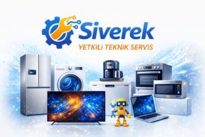 Siverek Yetkili Teknik Servis